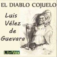 El diablo cojuelo. Luis Vélez de Guevara. Audiolibro. LibriVox